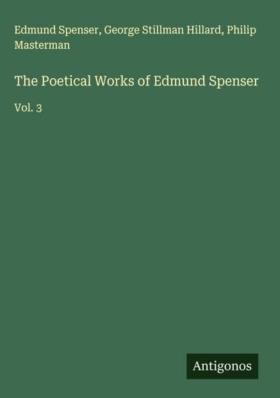 The Poetical Works of Edmund Spenser