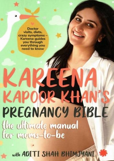 Kareena Kapoor Khan’s Pregnancy Bible: