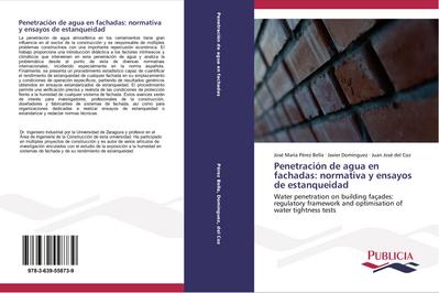 Penetración de agua en fachadas: normativa y ensayos de estanqueidad