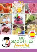 MIXtipp: Mis Smoothies favoritos (espanol)