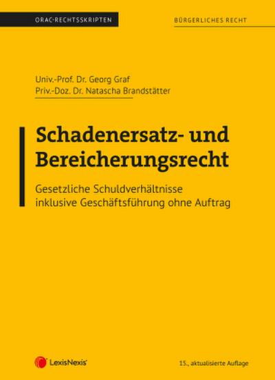 Bürgerliches Recht - Schadenersatz- und Bereicherungsrecht  (Skriptum)