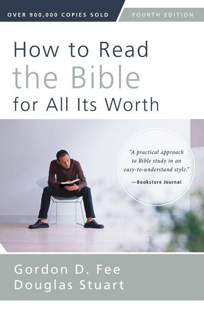 A How to Read the Bible for All Its Worth