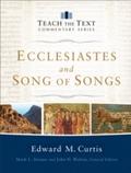 Ecclesiastes and Song of Songs (Teach the Text Com