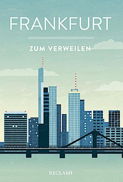 Frankfurt zum Verweilen
