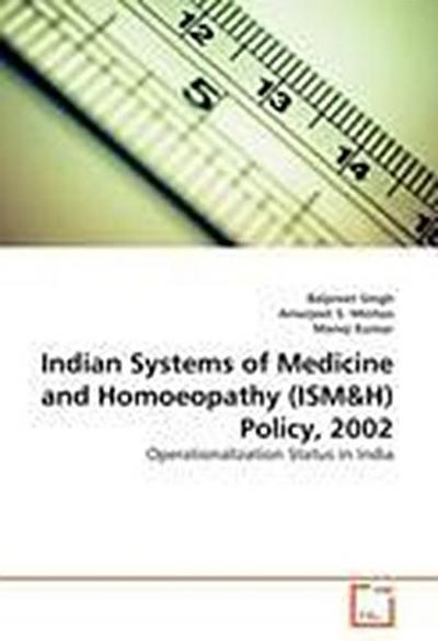 Indian Systems of Medicine and Homoeopathy (ISM&H) Policy, 2002