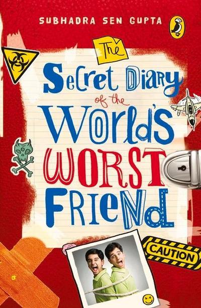 Secret Diary of the World’s Worst Friend