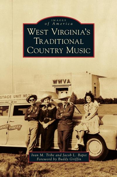 West Virginia’s Traditional Country Music