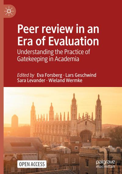 Peer review in an Era of Evaluation