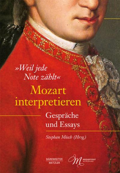"Weil jede Note zählt". Mozart interpretieren