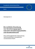 Die rechtliche Einordnung von Versicherungsgruppen