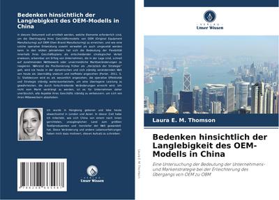 Bedenken hinsichtlich der Langlebigkeit des OEM-Modells in China