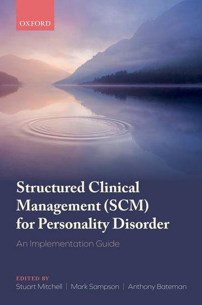 Structured Clinical Management (Scm) for Personality Disorder