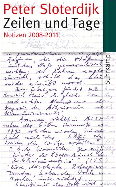 Zeilen und Tage: Notizen 2008-2011 (suhrkamp taschenbuch)