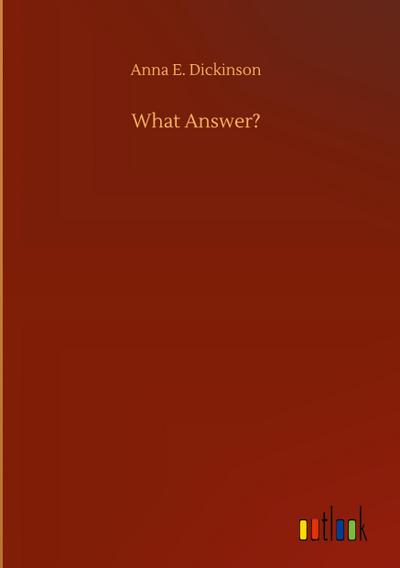 What Answer?