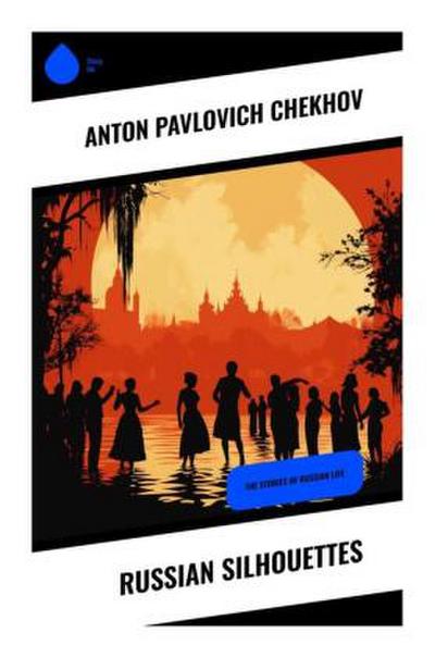 Russian Silhouettes