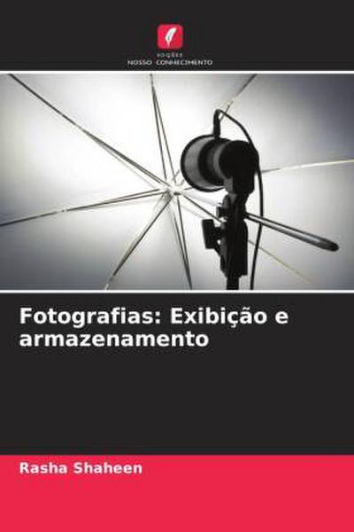 Fotografias: Exibição e armazenamento