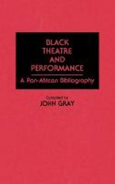 Black Theatre and Performance