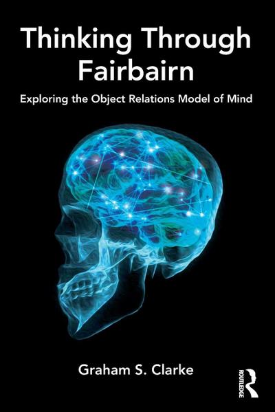 Thinking Through Fairbairn