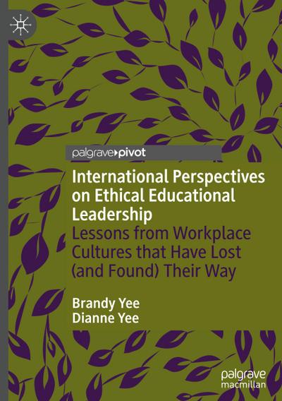 International Perspectives on Ethical Educational Leadership