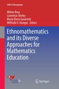 Ethnomathematics and its Diverse Approaches for Ma