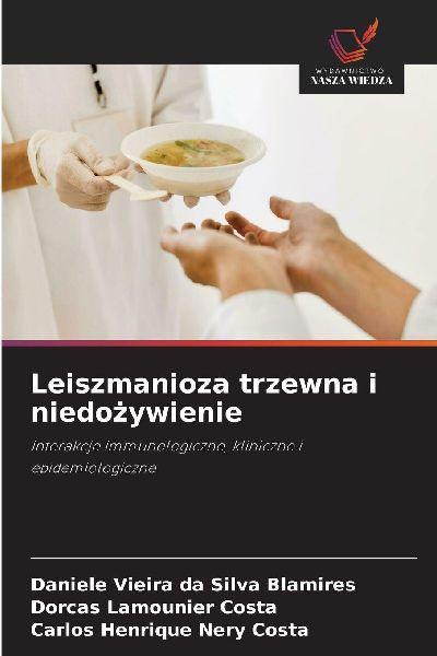 Leiszmanioza trzewna i niedo¿ywienie