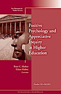 Positive Psychology and Appreciative Inquiry in Higher Education