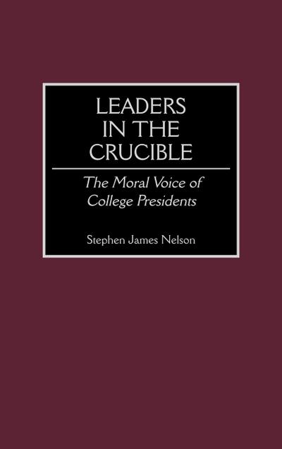 Leaders in the Crucible