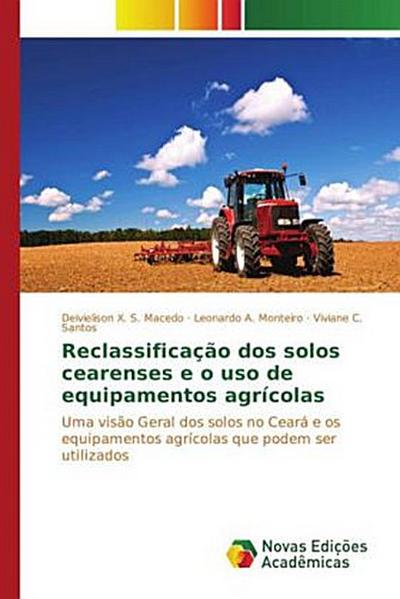 Reclassificação dos solos cearenses e o uso de equipamentos agrícolas