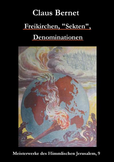 Freikirchen, "Sekten", Denominationen