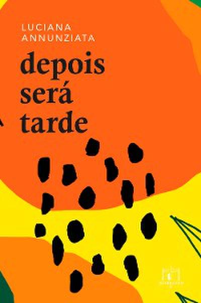 Depois será tarde