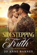 Sidestepping the Truth