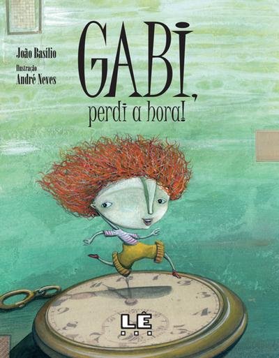 Gabi, perdi a hora!