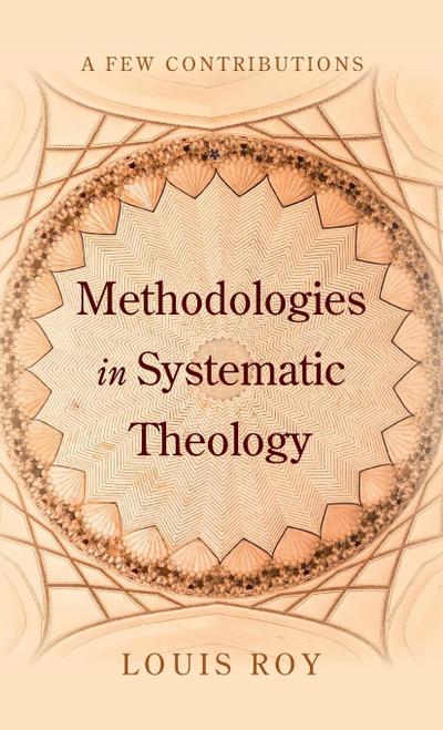 Methodologies in Systematic Theology