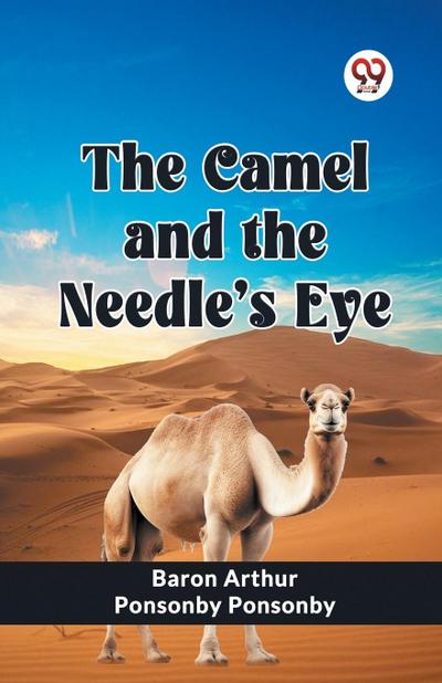The Camel and the Needle’s Eye