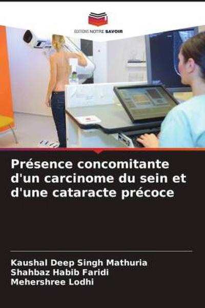 Présence concomitante d’un carcinome du sein et d’une cataracte précoce