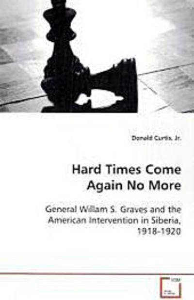 Hard Times Come Again No More