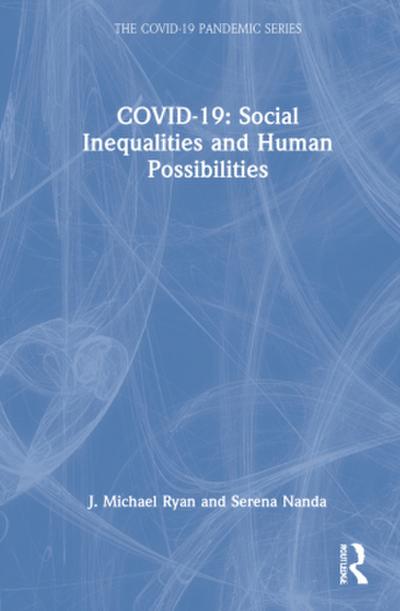 Covid-19: Social Inequalities and Human Possibilities
