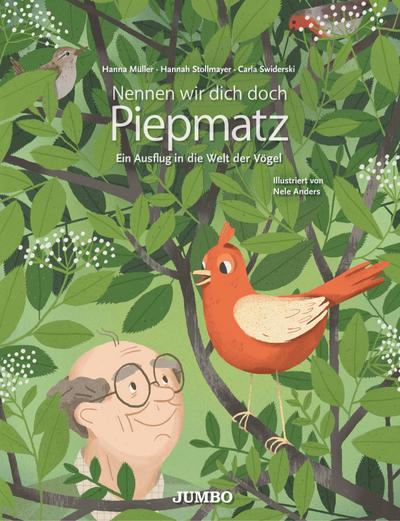 Nennen wir dich doch Piepmatz. Ein Ausflug in die Welt der Vögel