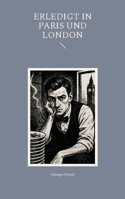 Erledigt in Paris und London