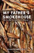 My Father’s Smokehouse
