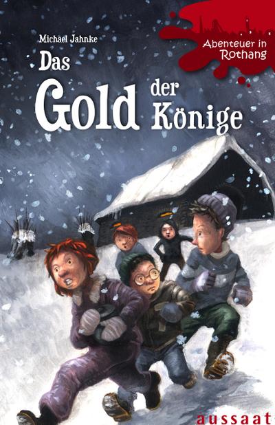 Das Gold der Könige: Abenteuer in Rothang