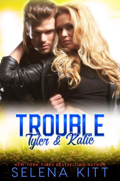 Trouble: Tyler and Katie