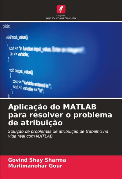 Aplicação do MATLAB para resolver o problema de atribuição