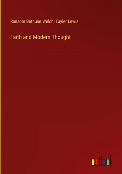 Faith and Modern Thought