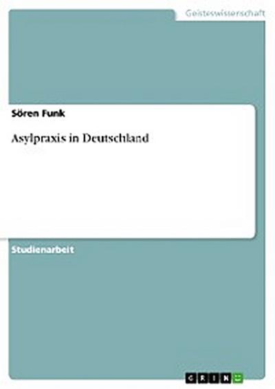 Asylpraxis in Deutschland