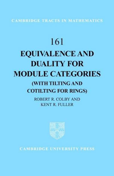 Equivalence and Duality for Module Categories (with Tilting and Cotilting for Rings)