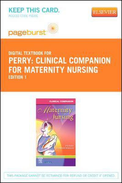 Clinical Companion for Maternity Nursing - Elsevier Digital Book (Retail Access Card)
