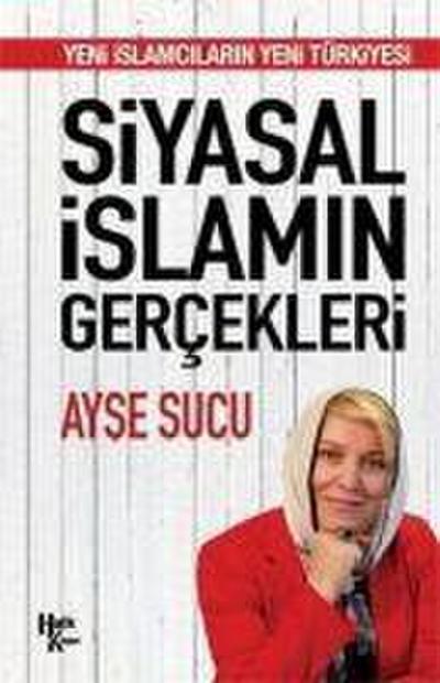 Siyasal Islamin Gercekleri