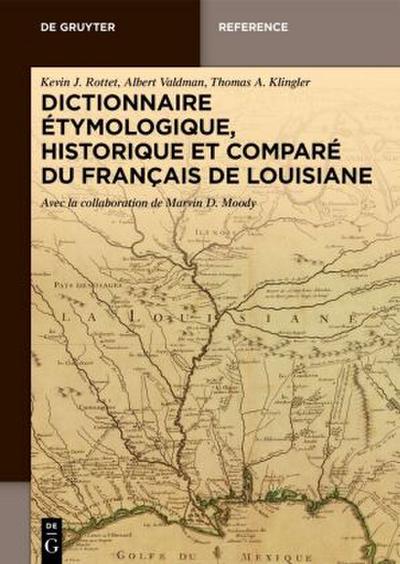Dictionnaire étymologique, historique et comparé du français de Louisiane