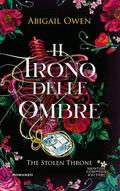 Il trono delle ombre. The Stolen Throne